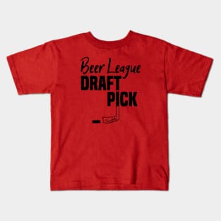 Hockey Beer League Draft Pick Kids T-Shirt